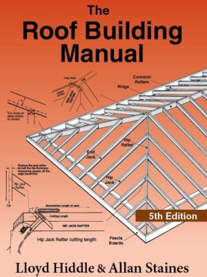 The Roof Building Manual Allan Staines