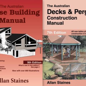 Australian house building and deck construction manuals by Allan Staines.