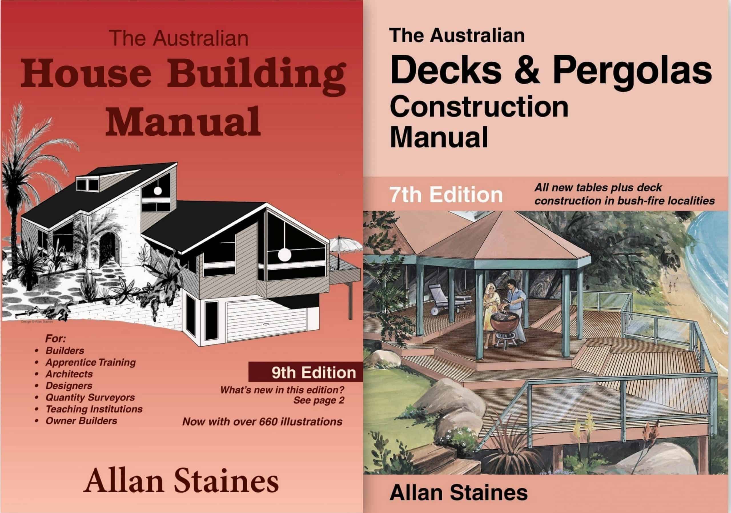 Australian house building and deck construction manuals by Allan Staines.