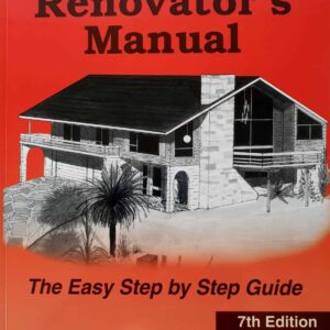 The Australian Renovator's Manual How To Renovate A House
